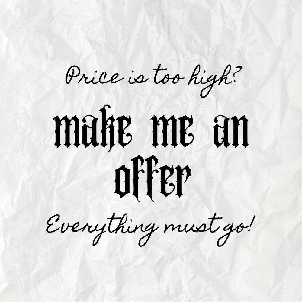 MAKE ME AN OFFER!
